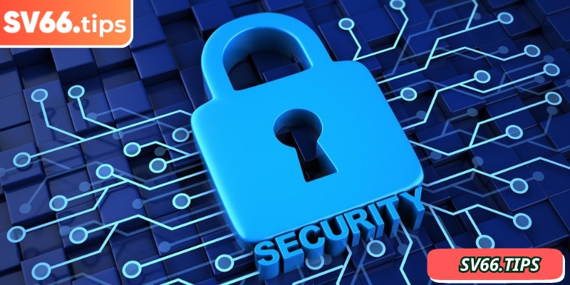 Chính sách bảo mật tại SV66 đóng vai trò then chốt vô cùng quan trọng