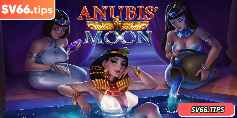 Tìm hiểu về Mặt trăng Anubism SV66 