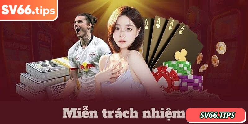 Miễn trừ trách nhiệm tại SV66 định nghĩa quyền lợi - nghĩa vụ của cả hai bên